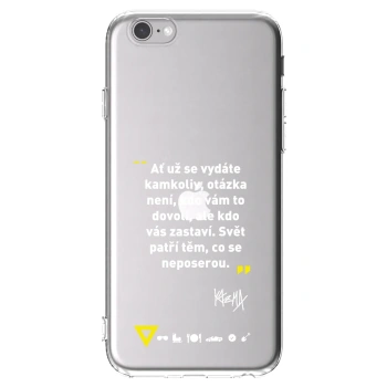 Picasee silikónový prehľadný obal pre Apple iPhone 6/6S - Kazma - SVĚT PATŘÍ TĚM, CO SE NEPOSEROU