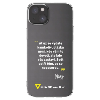 Picasee silikónový prehľadný obal pre Apple iPhone 15 Plus - Kazma - SVĚT PATŘÍ TĚM, CO SE NEPOSEROU