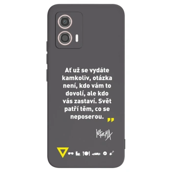 Obal pre Motorola Moto G53 5G - Kazma - SVĚT PATŘÍ TĚM, CO SE NEPOSEROU