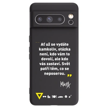 Picasee silikónový čierny obal pre Google Pixel 8 Pro - Kazma - SVĚT PATŘÍ TĚM, CO SE NEPOSEROU