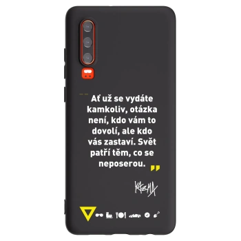 Picasee silikónový čierny obal pre Huawei P30 - Kazma - SVĚT PATŘÍ TĚM, CO SE NEPOSEROU