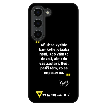 Obal pre Samsung Galaxy S23 5G - Kazma - SVĚT PATŘÍ TĚM, CO SE NEPOSEROU