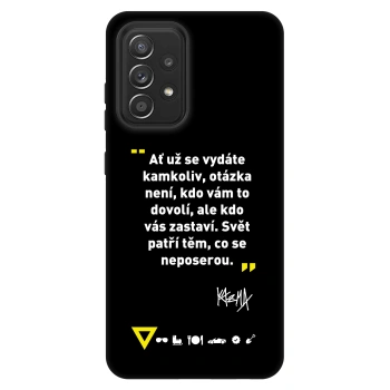 Obal pre Samsung Galaxy A52s 5G A528B - Kazma - SVĚT PATŘÍ TĚM, CO SE NEPOSEROU