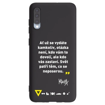 Picasee silikónový čierny obal pre Samsung Galaxy A70 A705F - Kazma - SVĚT PATŘÍ TĚM, CO SE NEPOSEROU