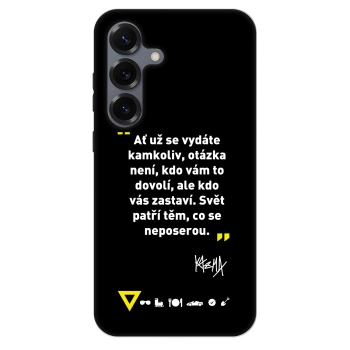 Obal pre Samsung Galaxy S25 5G - Kazma - SVĚT PATŘÍ TĚM, CO SE NEPOSEROU