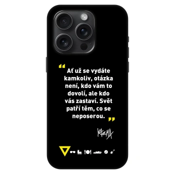 Obal pre Apple iPhone 15 Pro - Kazma - SVĚT PATŘÍ TĚM, CO SE NEPOSEROU