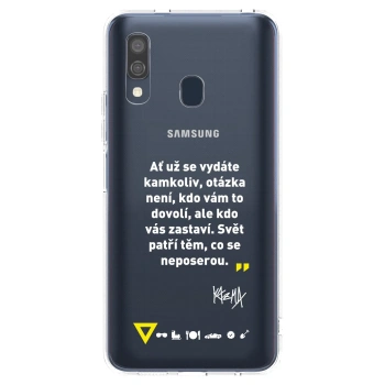 Picasee silikónový prehľadný obal pre Samsung Galaxy A40 A405F - Kazma - SVĚT PATŘÍ TĚM, CO SE NEPOSEROU