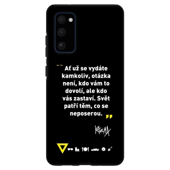 Obal pre Samsung Galaxy S20 FE - Kazma - SVĚT PATŘÍ TĚM, CO SE NEPOSEROU