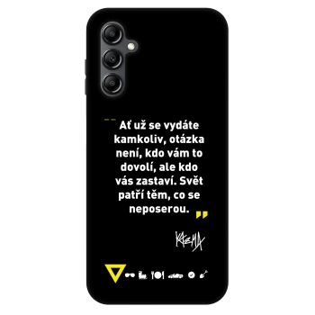 Obal pre Samsung Galaxy A16 4G - Kazma - SVĚT PATŘÍ TĚM, CO SE NEPOSEROU
