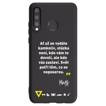 Picasee silikónový čierny obal pre Huawei P30 Lite - Kazma - SVĚT PATŘÍ TĚM, CO SE NEPOSEROU