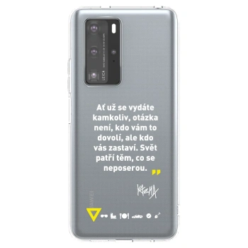 Obal pre Huawei P40 Pro - Kazma - SVĚT PATŘÍ TĚM, CO SE NEPOSEROU