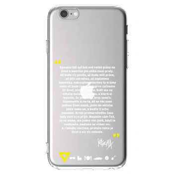 Picasee silikónový prehľadný obal pre Apple iPhone 6/6S - Kazma - BUĎTE TROCHU YESMANI
