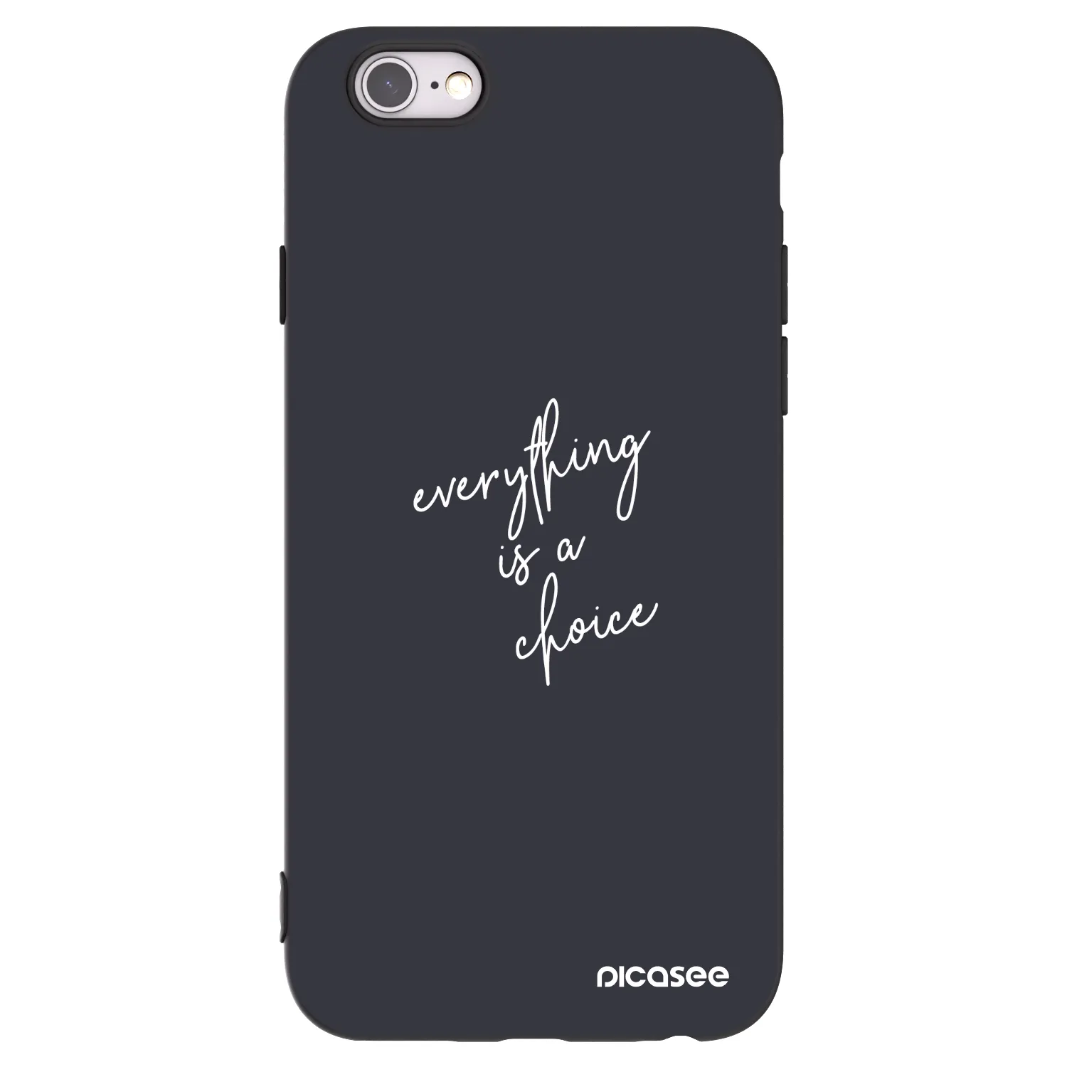 Picasee silikónový čierny obal pre Apple iPhone 6/6S - Všetko je na tebe