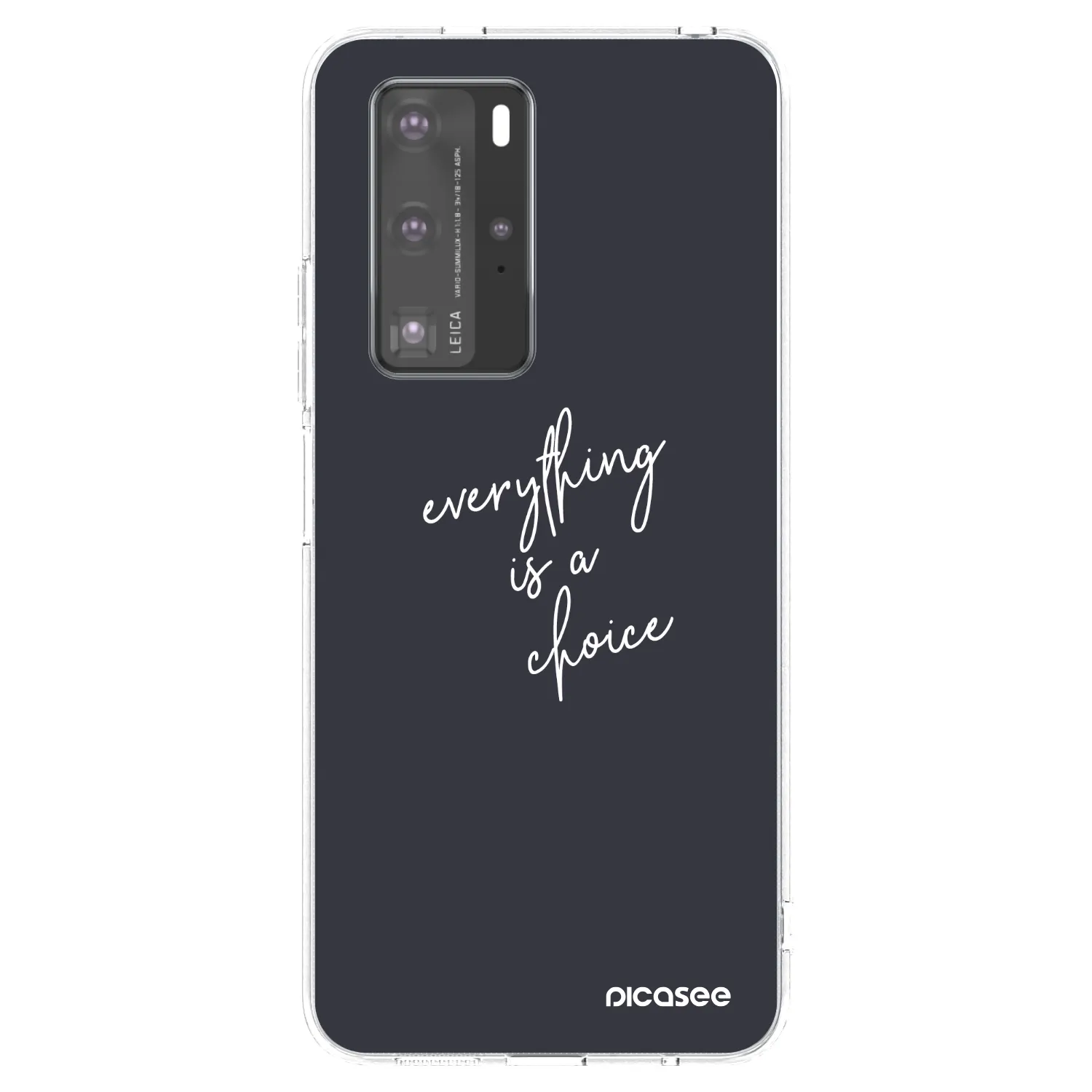 Picasee silikónový prehľadný obal pre Huawei P40 Pro - Všetko je na tebe
