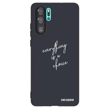 Obal pre Huawei P30 Pro - Všetko je na tebe