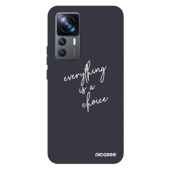 Obal pre Xiaomi 12T Pro - Všetko je na tebe