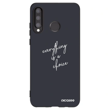 Picasee silikónový čierny obal pre Huawei P30 Lite - Všetko je na tebe