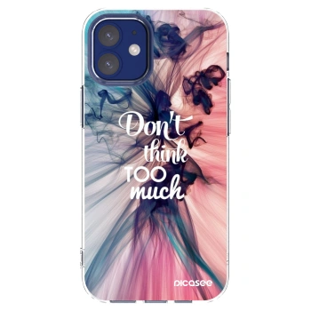 Picasee silikónový prehľadný obal pre Apple iPhone 12 mini - Nemysli toľko
