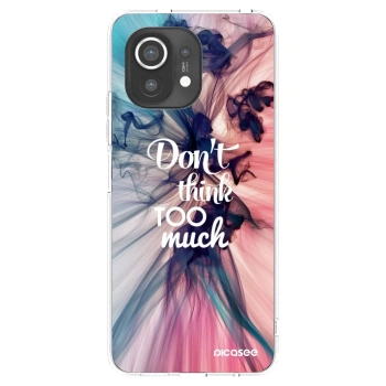 Picasee silikónový prehľadný obal pre Xiaomi Mi 11 - Nemysli toľko
