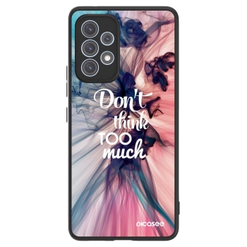 Picasee ULTIMATE CASE pro Samsung Galaxy A53 5G A536 - Nemysli toľko