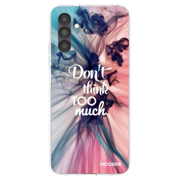 Picasee silikónový prehľadný obal pre Samsung Galaxy A04s A047F - Nemysli toľko