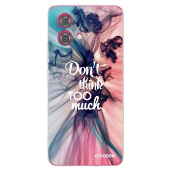 Picasee silikónový prehľadný obal pre Motorola Moto G84 5G - Nemysli toľko