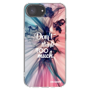Picasee silikónový prehľadný obal pre Apple iPhone 16e - Nemysli toľko