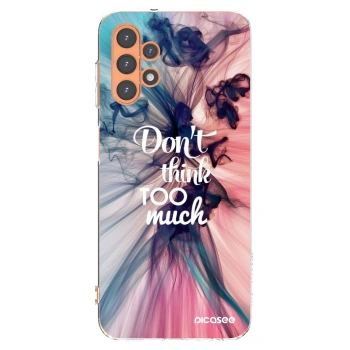 Picasee silikónový prehľadný obal pre Samsung Galaxy A13 5G - Nemysli toľko