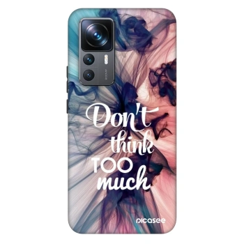 Obal pre Xiaomi 12T Pro - Nemysli toľko