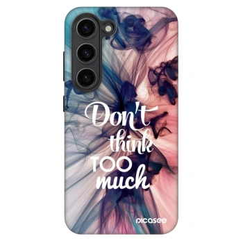 Picasee Fashion Case pre Samsung Galaxy S23+ 5G - Nemysli toľko