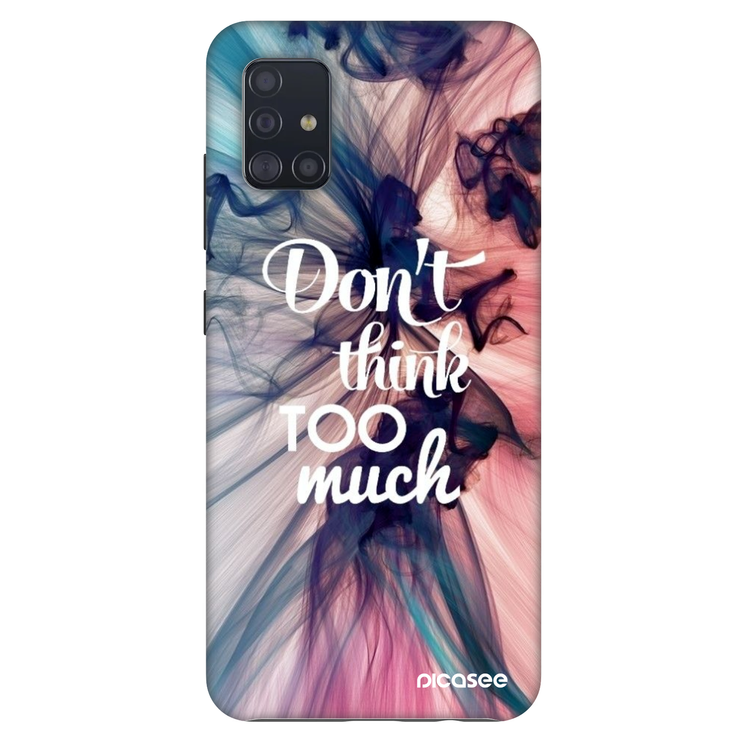 Picasee Fashion Case pre Samsung Galaxy A51 A515F - Nemysli toľko