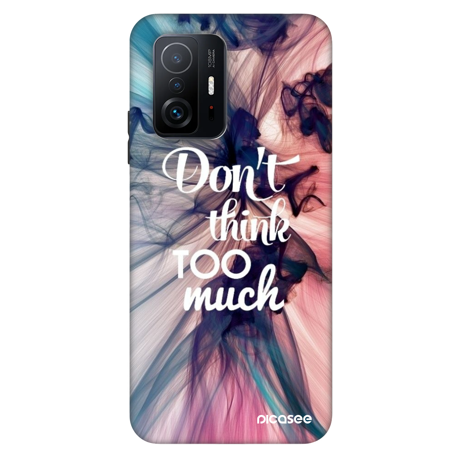 Picasee Fashion Case pre Xiaomi 11T - Nemysli toľko