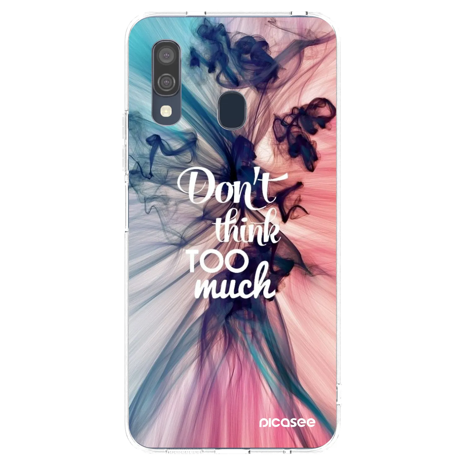 Picasee silikónový prehľadný obal pre Samsung Galaxy A40 A405F - Nemysli toľko
