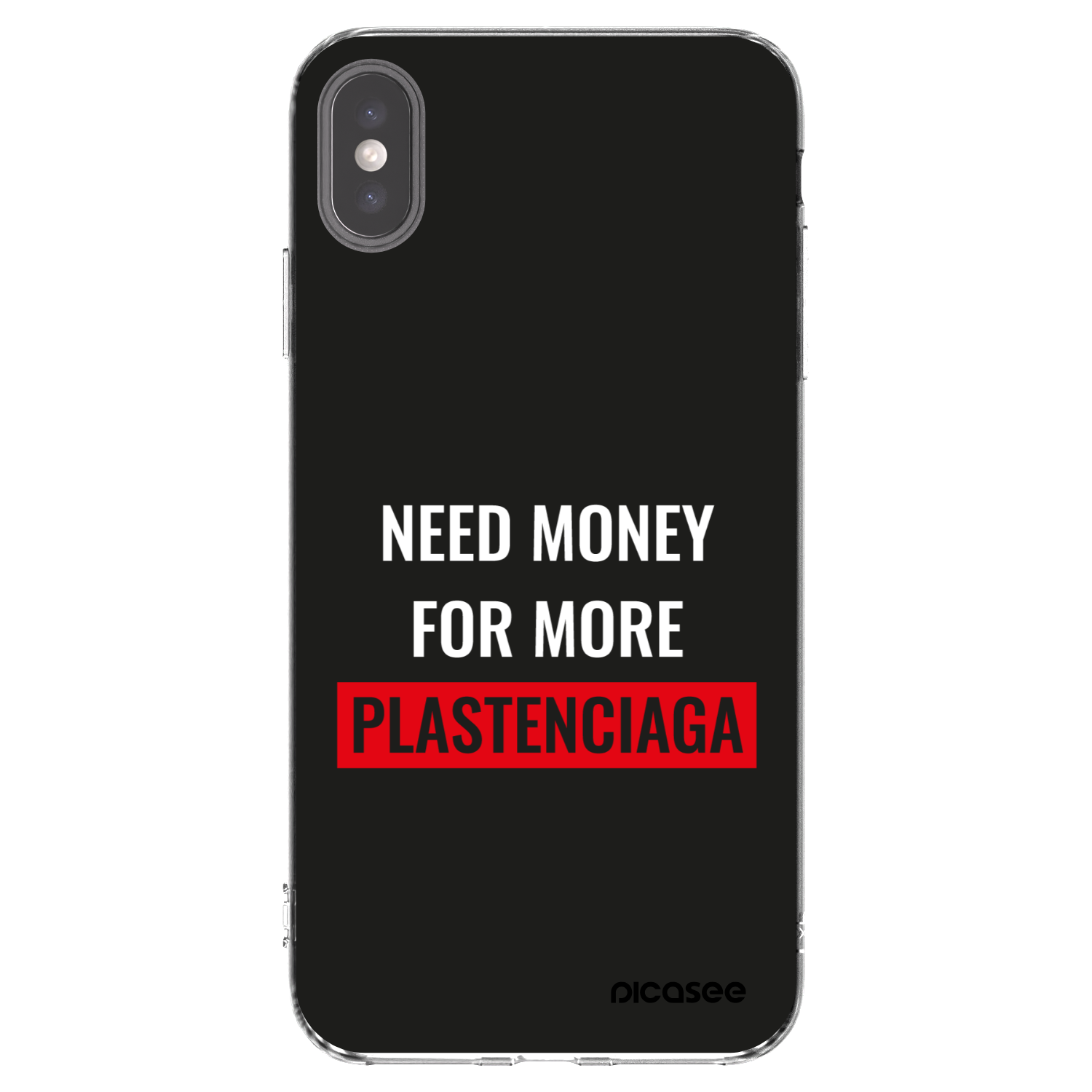 Picasee silikónový prehľadný obal pre Apple iPhone XS Max - More PLASTENCIAGA