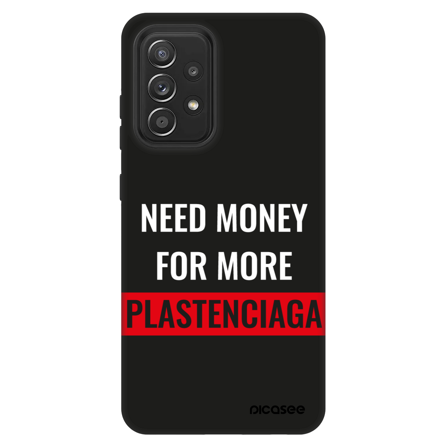 Picasee Fashion Case pre Samsung Galaxy A52s 5G A528B - More PLASTENCIAGA