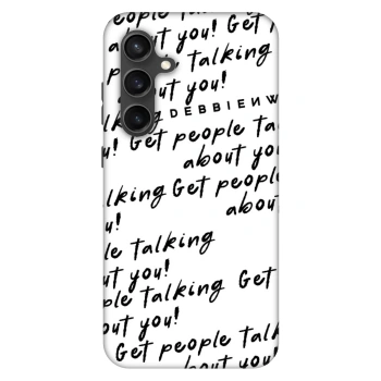 Obal pre Samsung Galaxy S24 FE S721B - GET PEOPLE TALK ABOUT YOU