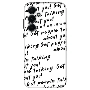 Obal pre Samsung Galaxy A55 5G A556B - GET PEOPLE TALK ABOUT YOU