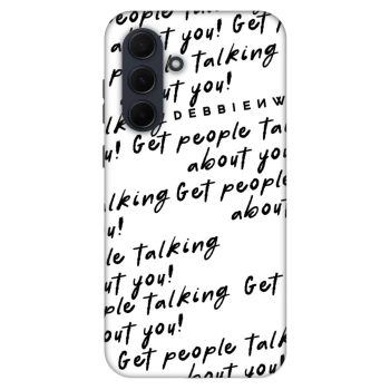 Obal pre Samsung Galaxy A35 5G A356B - GET PEOPLE TALK ABOUT YOU