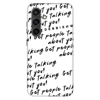 Obal pre Samsung Galaxy S24+ S926B 5G - GET PEOPLE TALK ABOUT YOU