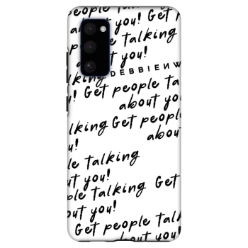 Obal pre Samsung Galaxy S20 FE - GET PEOPLE TALK ABOUT YOU