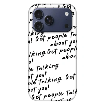 Obal pre Apple iPhone 18 Pro - GET PEOPLE TALK ABOUT YOU