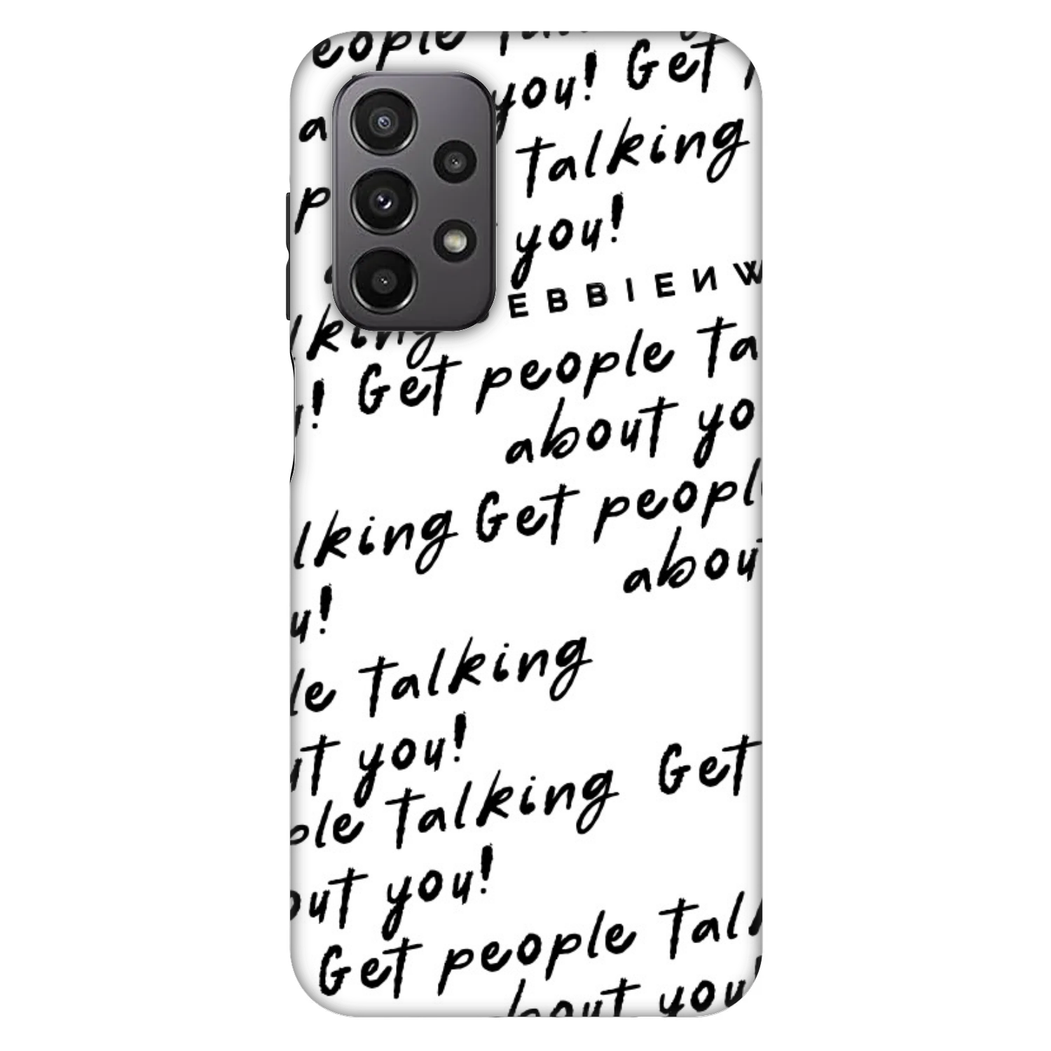Picasee Fashion Case pre Samsung Galaxy A23 A235F 4G - GET PEOPLE TALK ABOUT YOU