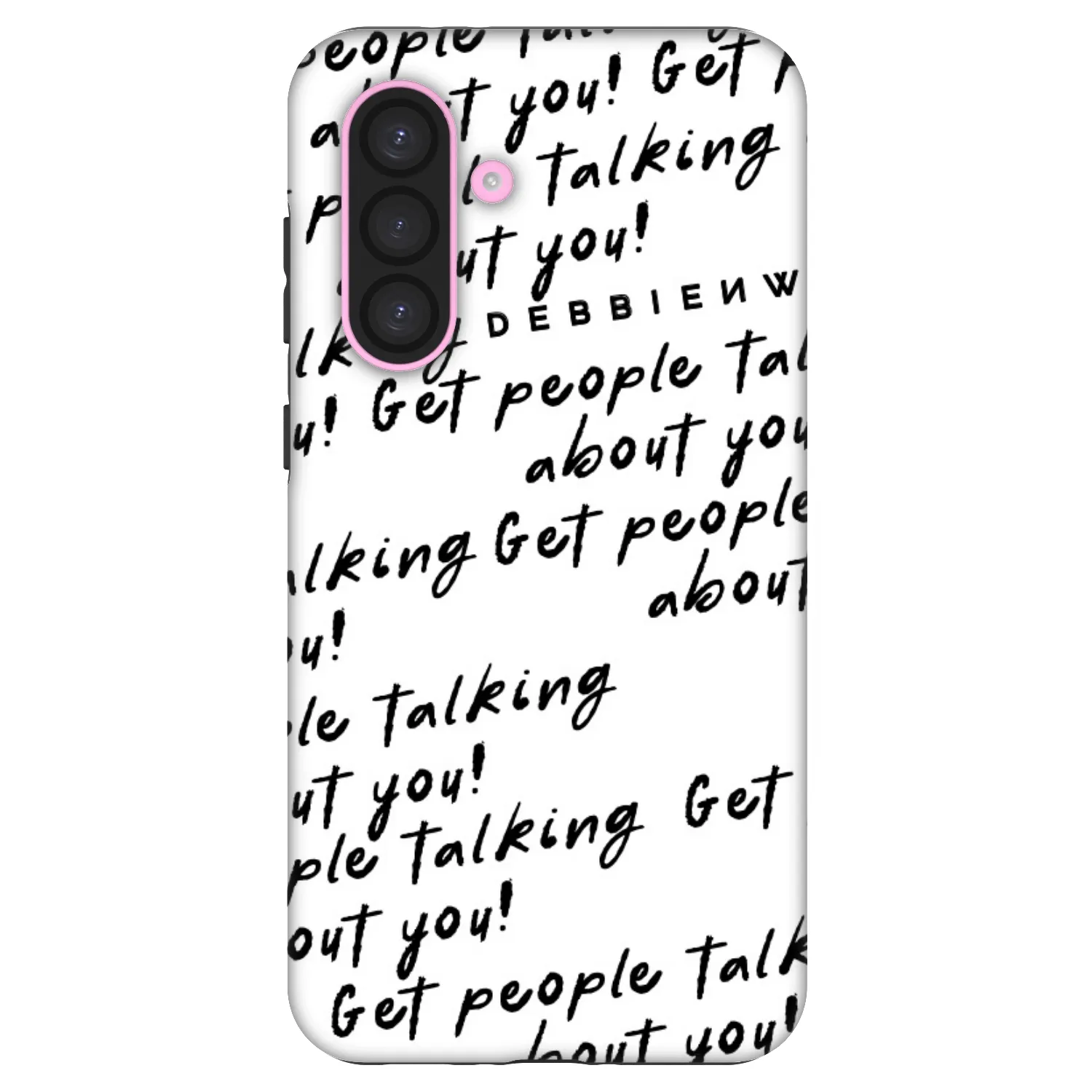 Picasee Fashion Case pre Samsung Galaxy A56 5G A566B - GET PEOPLE TALK ABOUT YOU