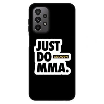 Obal pre Samsung Galaxy A23 A236B 5G - OKTAGON - Just Do MMA
