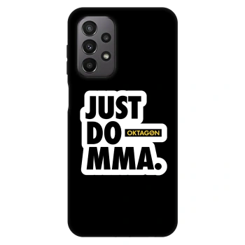 Obal pre Samsung Galaxy A23 A235F 4G - OKTAGON - Just Do MMA