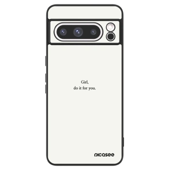 Picasee ULTIMATE CASE pro Google Pixel 8 Pro - Girl, do it for you