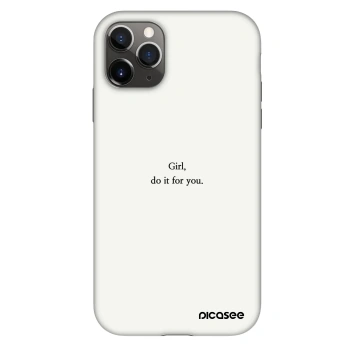 Obal pre Apple iPhone 11 Pro - Girl, do it for you