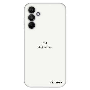 Obal pre Samsung Galaxy A15 A155F 4G - Girl, do it for you