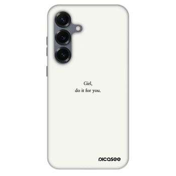 Obal pre Samsung Galaxy S25 5G - Girl, do it for you