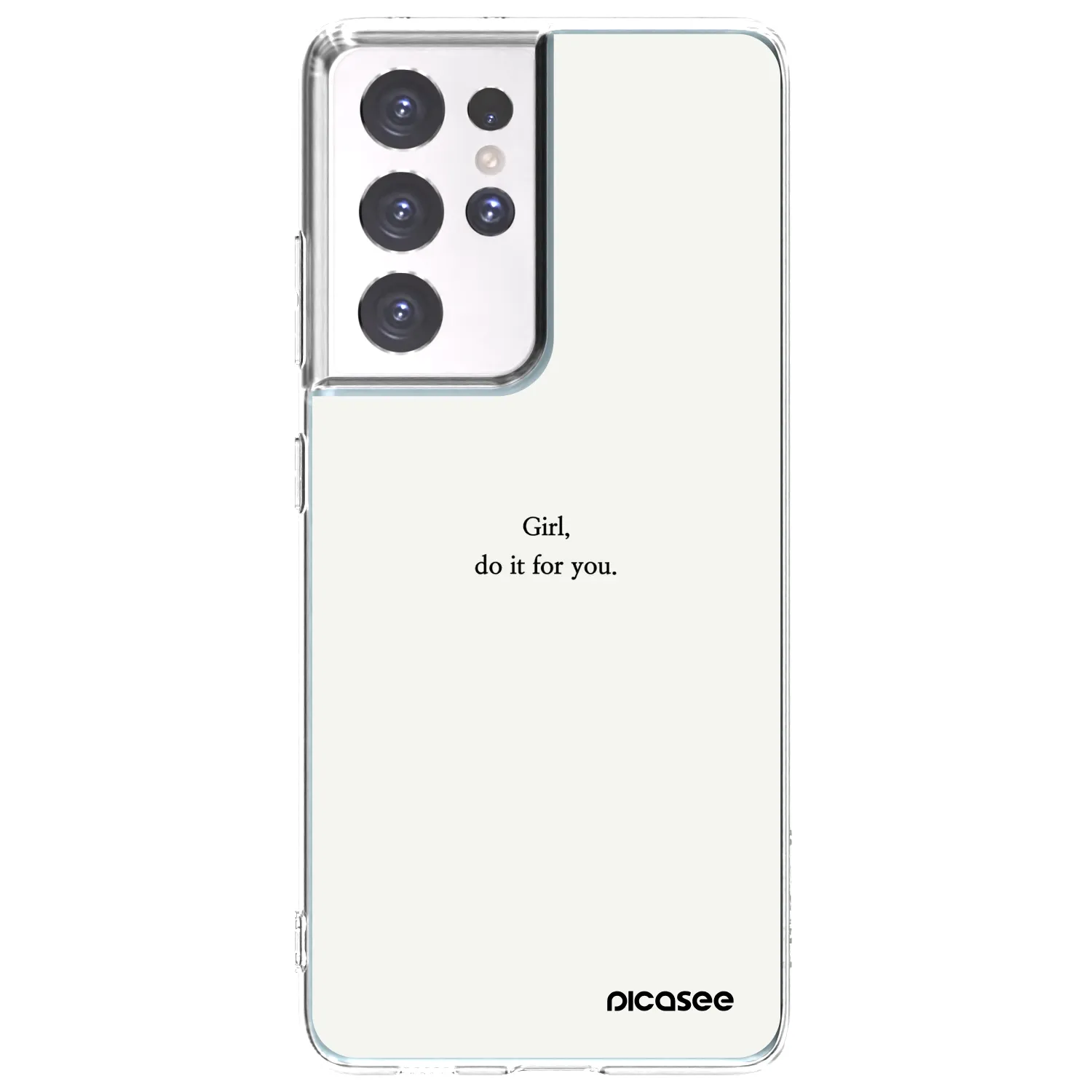 Picasee silikónový prehľadný obal pre Samsung Galaxy S21 Ultra 5G G998B - Girl, do it for you